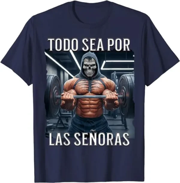Hoy Toca Pecho Gym T-Shirt Echenme Un Bolillo Ya Ando Bien Palido Tee Todo Sea Por Las Señoras Senoras Fitness Exercise Shirts 5